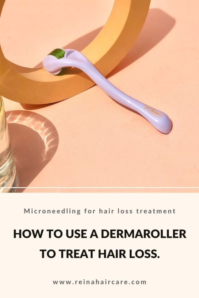 How To Use A Derma Roller To Treat Hair Loss - Reina Haircare